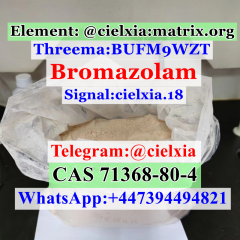 Telegram@cielxia New Stock CAS 71368-80-4 Bromazolam Fast Delivery